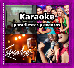 KARAOKE PARA FIESTAS en San Isidro - KARAOKE en San Isidro
